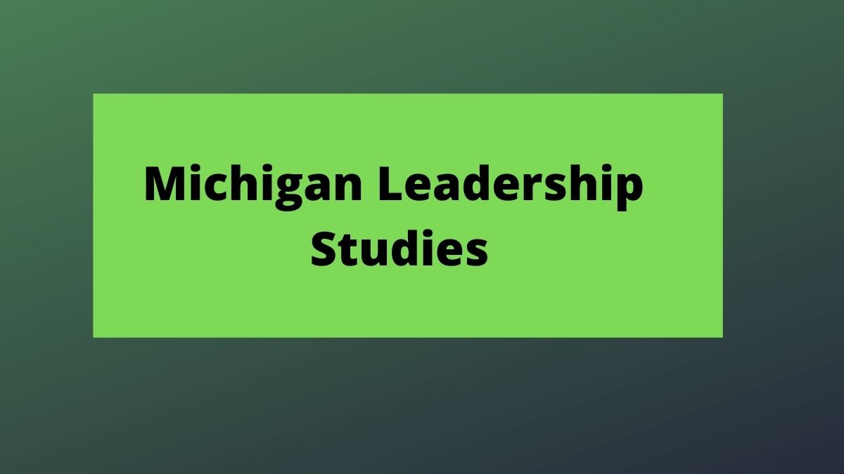 Una guía para los estudios de liderazgo de Michigan
