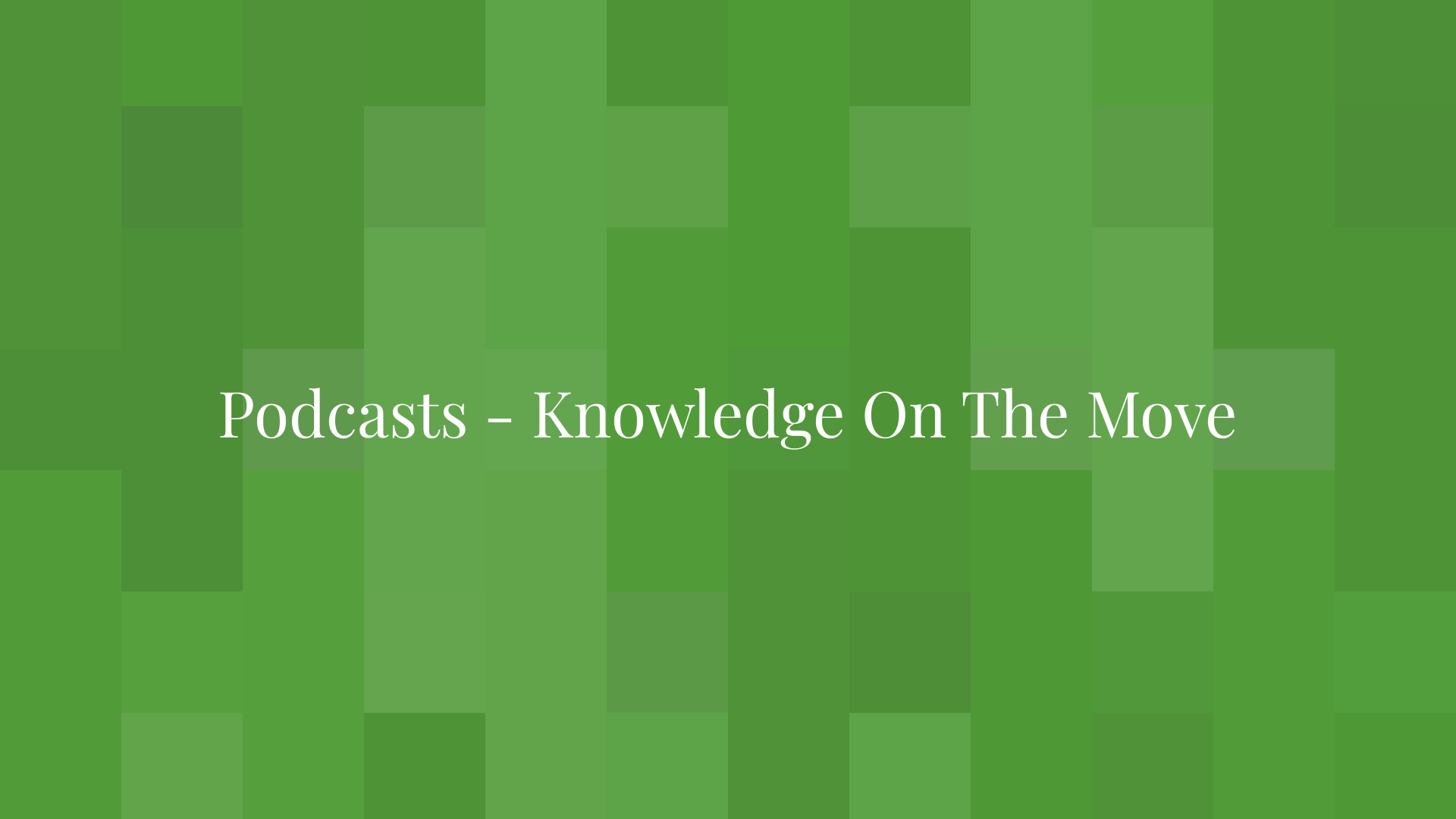 Podcasts: conocimiento en movimiento