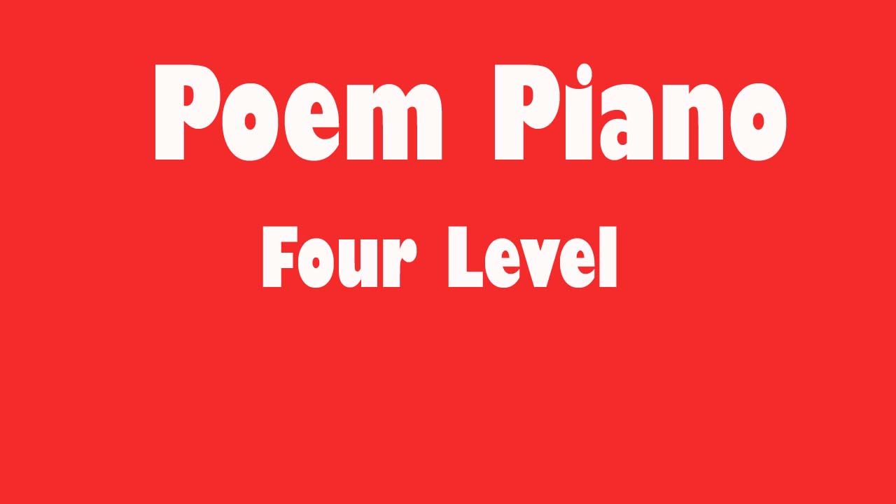 Cuatro niveles de piano de poema