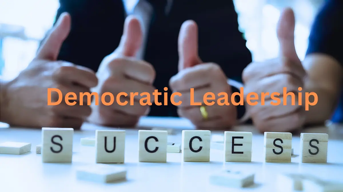¿Qué es el liderazgo democrático? Definición, características, tipos, ejemplos y ventajas y desventajas