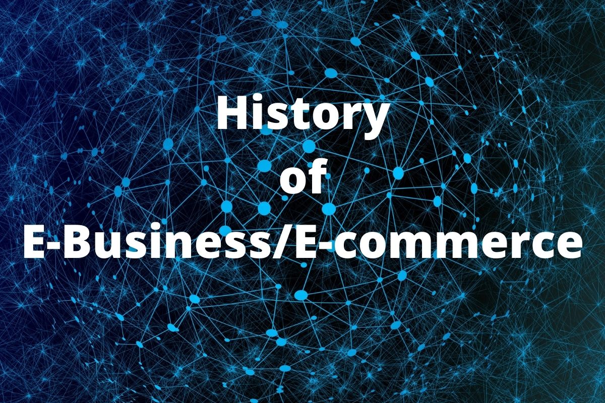 Evolución/Historia del comercio electrónico/comercio electrónico (explicado)