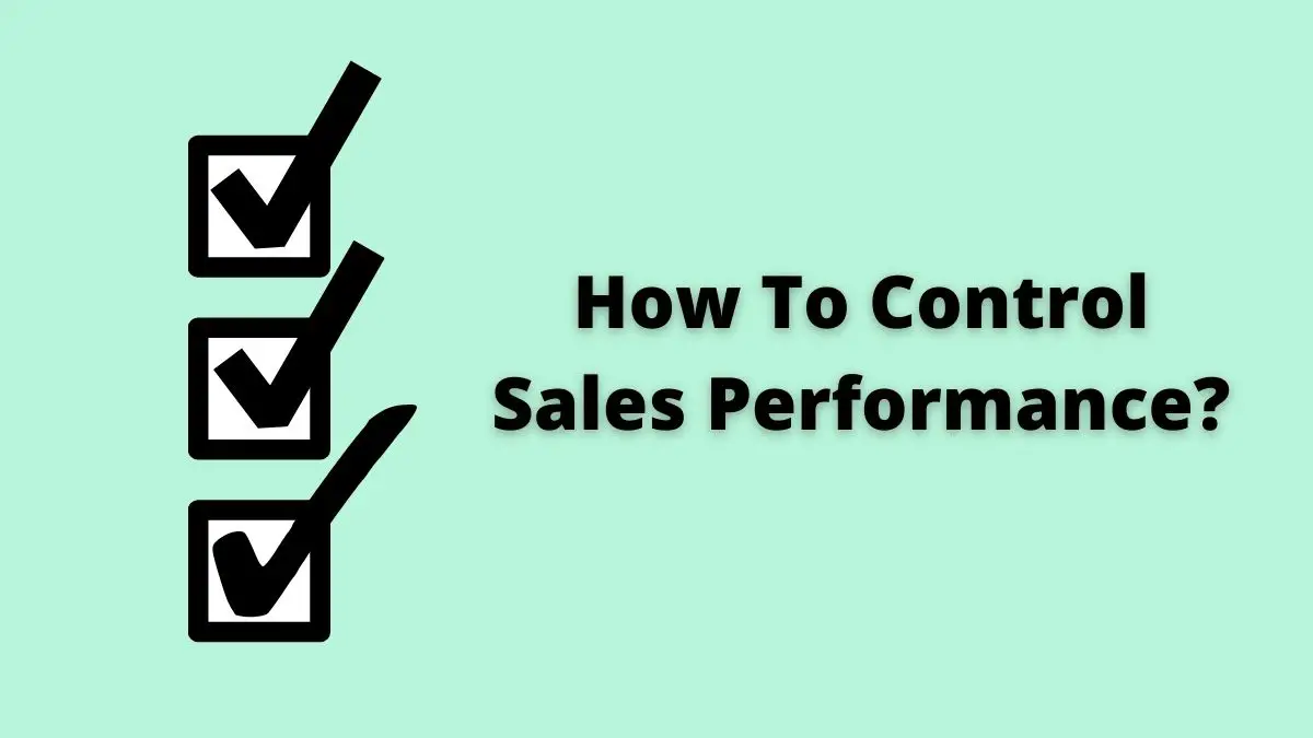 Cómo controlar el rendimiento de las ventas: 5 métodos para hacerlo funcionar