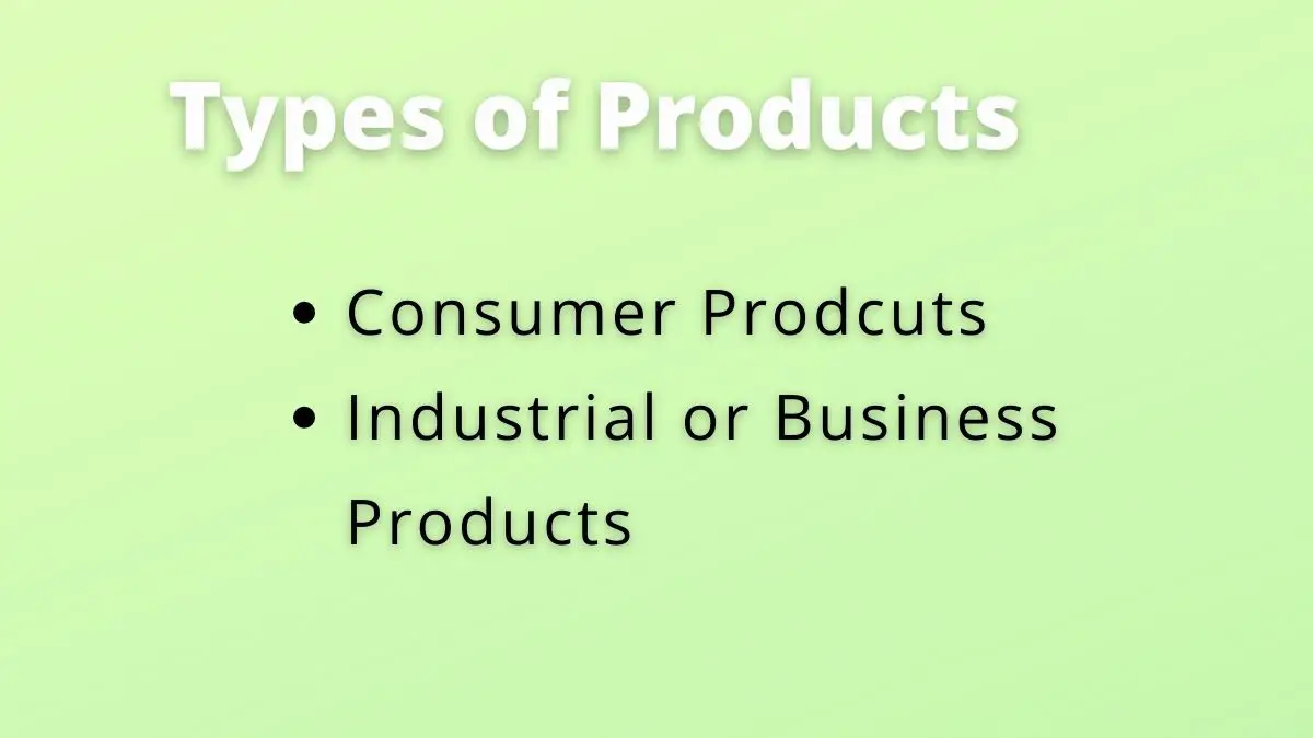 Tipos de productos (productos de consumo e industriales) explicados