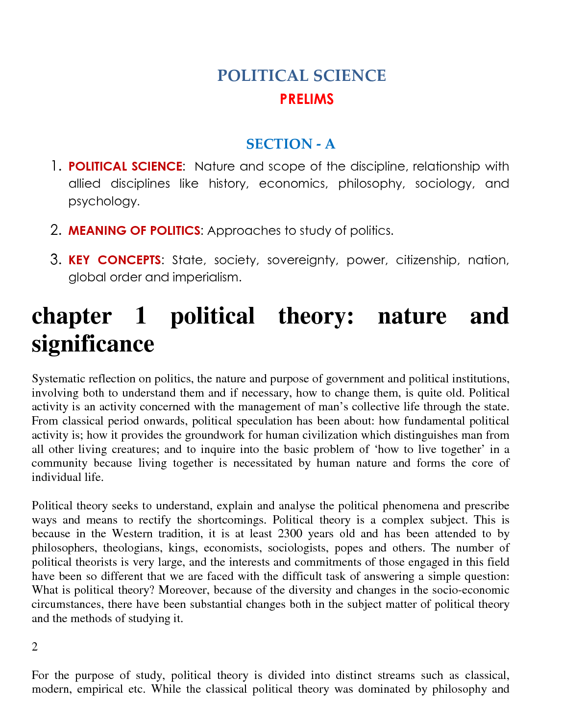 El alcance de la ciencia política implica su área de estudio o...