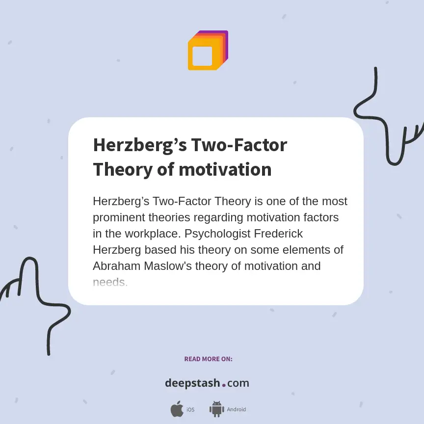 La teoría de la motivación de dos factores de Herzberg - Deepstash